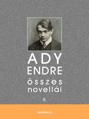 cover image of Ady Endre összes novellái V. kötet